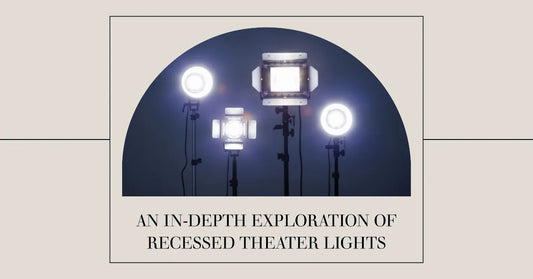 An In-depth Exploration of Recessed Theater Lights