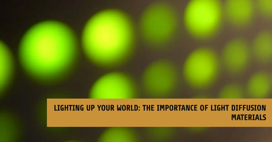 Lighting Up Your World: Understanding Light Diffusion Materials