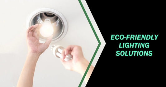 Transforming Spaces with Eco-Friendly Lighting Solutions