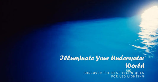 Effective Underwater LED Lighting Techniques