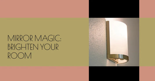 Using Mirrors to Boost Room’s Luminosity