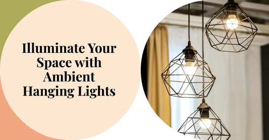 Discover the Elegance and Versatility of Ambient Hanging Lights