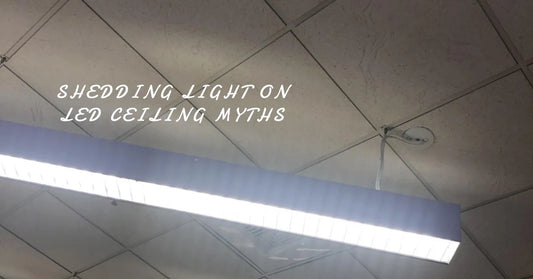 Debunking Misconceptions about LED Ceiling Lights