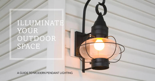 Modern Outdoor Pendant Lighting: A Guide to Enlightening Your Exterior Spaces