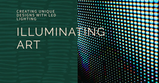 Creating Art with LED Lighting: The Revolutionary Intersection of Art and Technology