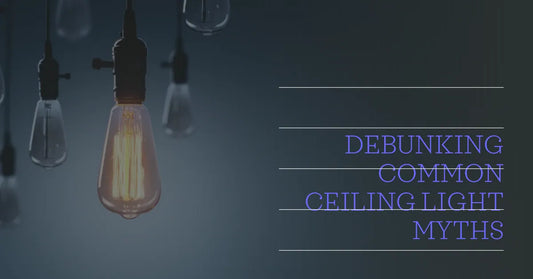 Common Ceiling Light Misconceptions