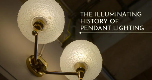 The Illuminating History of Pendant Lighting