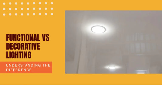 Understanding The Essentials: Functional Versus Decorative Lighting