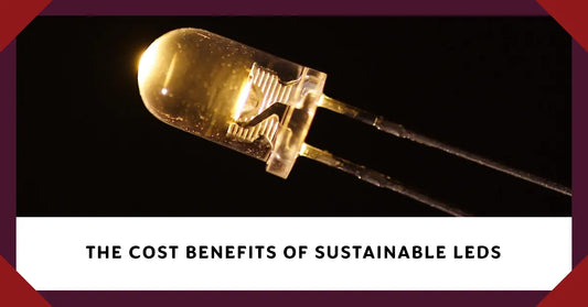 Delving into the Cost Analysis of Sustainable LEDs