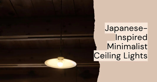 Simple Brilliance: Japanese-Style Minimalist Ceiling Lights