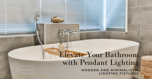 Elevate Your Bathroom Aesthetics with Pendant Lighting