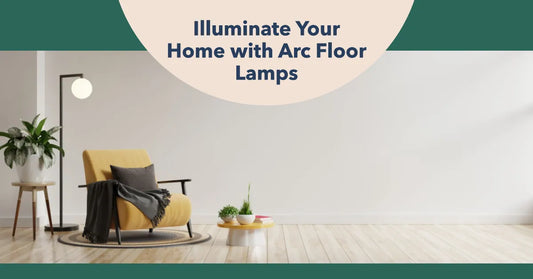 Introducing Arc Floor Lamps: The Ultimate Light Fixture