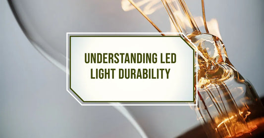Understanding LED Light Durability