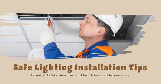 Essential Safety Measures During Lighting Installation: A Comprehensive Guide