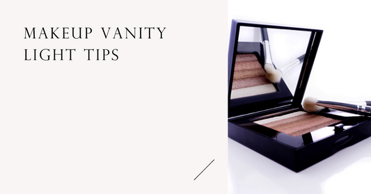 Makeup Vanity Light Tips: Illuminate Your Beauty Routine with the Right Light Fixtures