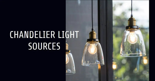 Chandelier Light Sources: the Ultimate Guide - Querencian