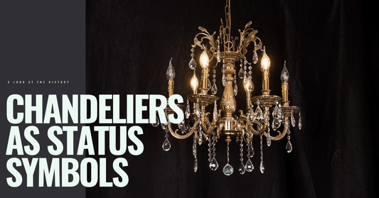 Chandeliers as Status Symbols: The Perfect Blend of Elegance and Opulence - Querencian
