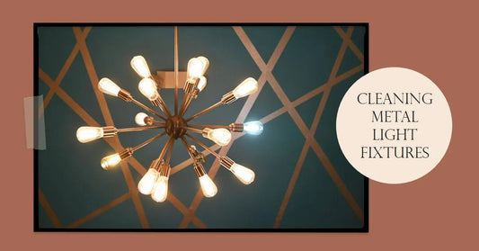 Cleaning Metal Light Fixtures: How to Maintain Your Ceiling Light's Shine - Querencian