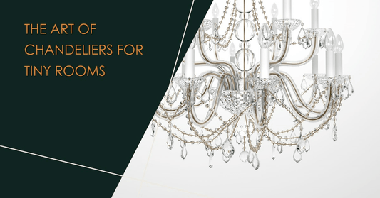 Decoding the Art of Chandeliers for Tiny Rooms - Querencian