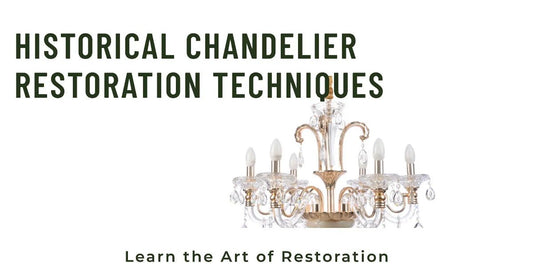 Historical Chandelier Restoration Techniques: Breathing Life into Vintage Ceiling Lights - Querencian