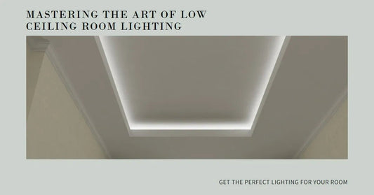 Mastering the Art of Low Ceiling Room Lighting: Tips and Tricks - Querencian