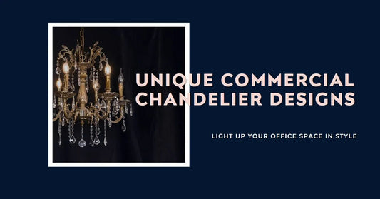 Unique Commercial Chandelier Designs: Light Up Your Office Space in Style - Querencian